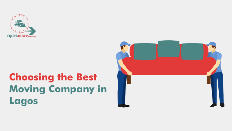 Choosing the Best Moving Company in Lagos